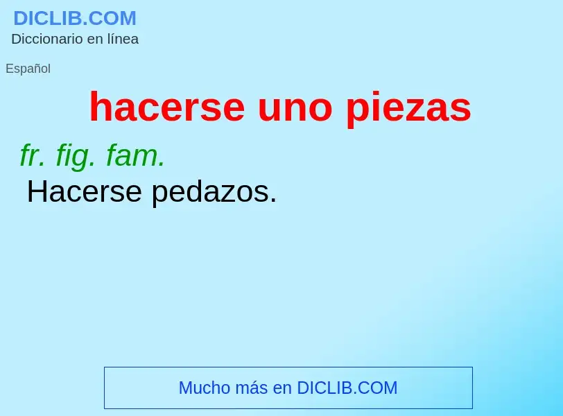 O que é hacerse uno piezas - definição, significado, conceito