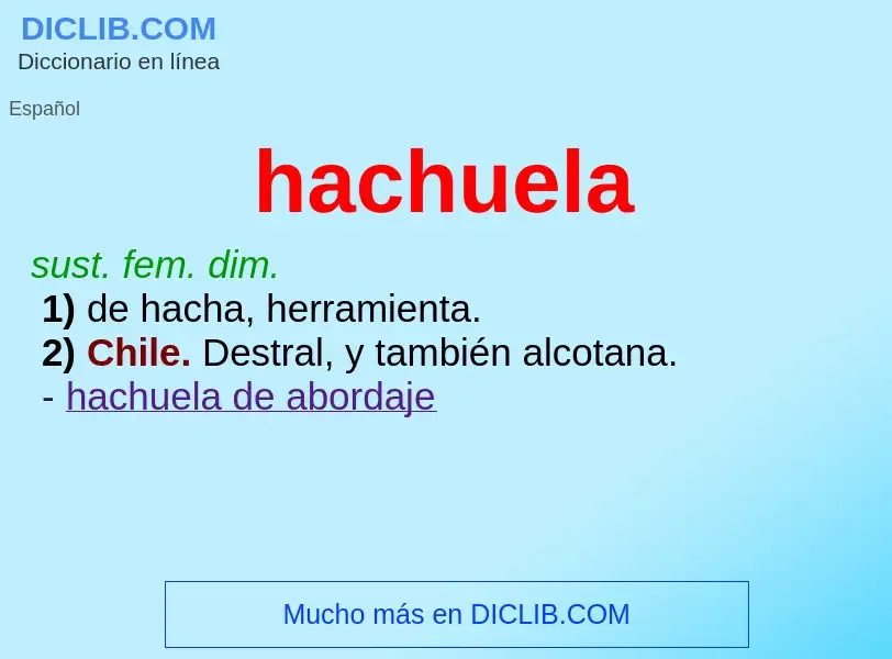 ¿Qué es hachuela? - significado y definición