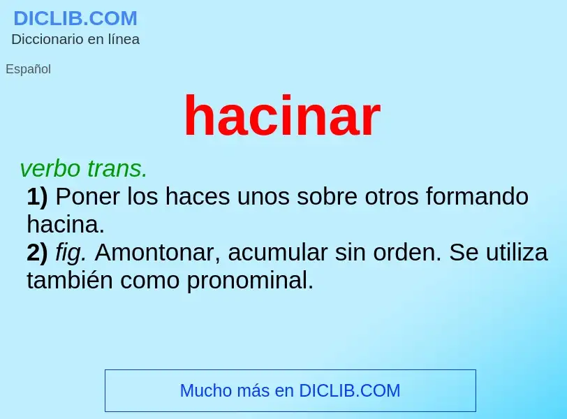 What is hacinar - definition