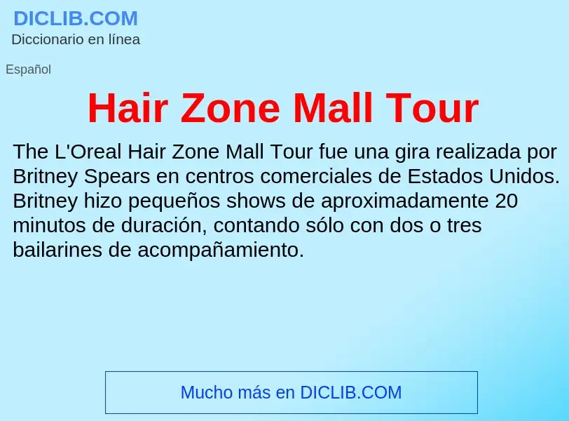 What is Hair Zone Mall Tour - meaning and definition