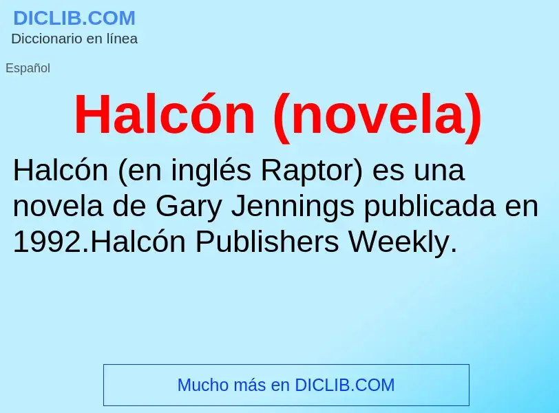 Wat is Halcón (novela) - definition