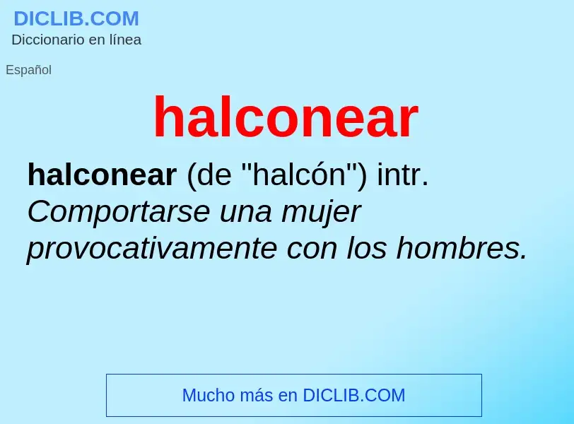 Что такое halconear - определение