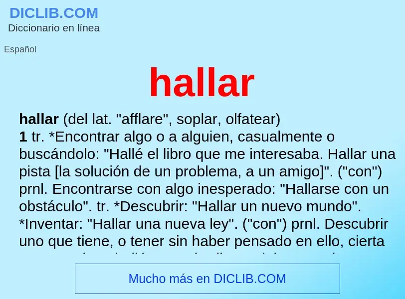 O que é hallar - definição, significado, conceito