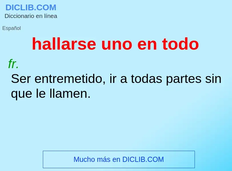 O que é hallarse uno en todo - definição, significado, conceito