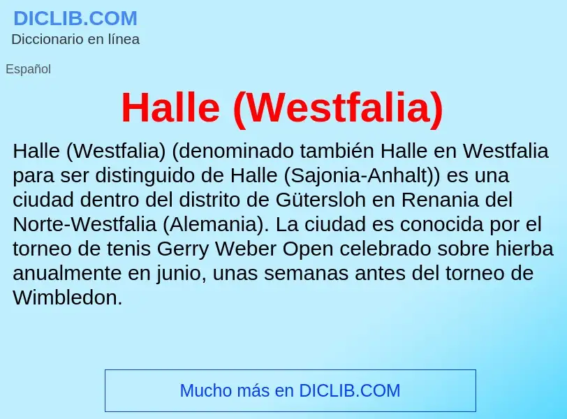 ¿Qué es Halle (Westfalia)? - significado y definición