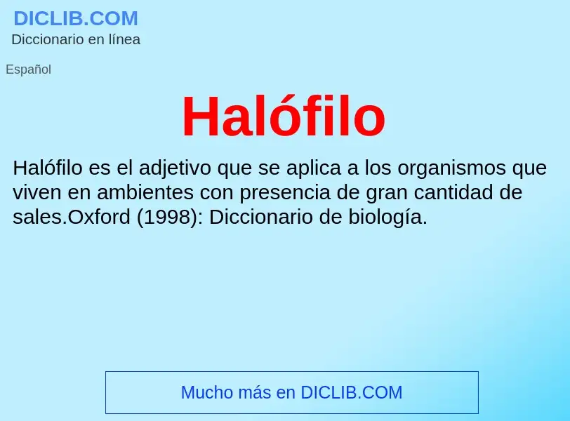 ¿Qué es Halófilo? - significado y definición