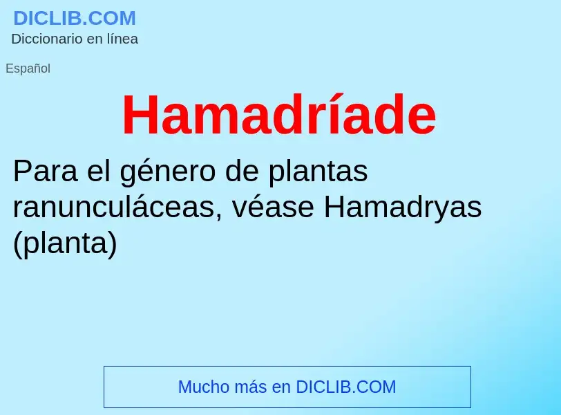 ¿Qué es Hamadríade? - significado y definición