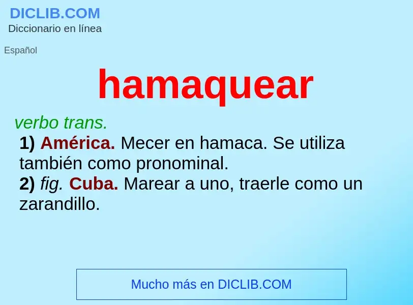 What is hamaquear - meaning and definition