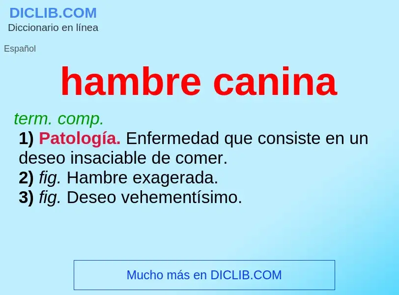 What is hambre canina - definition