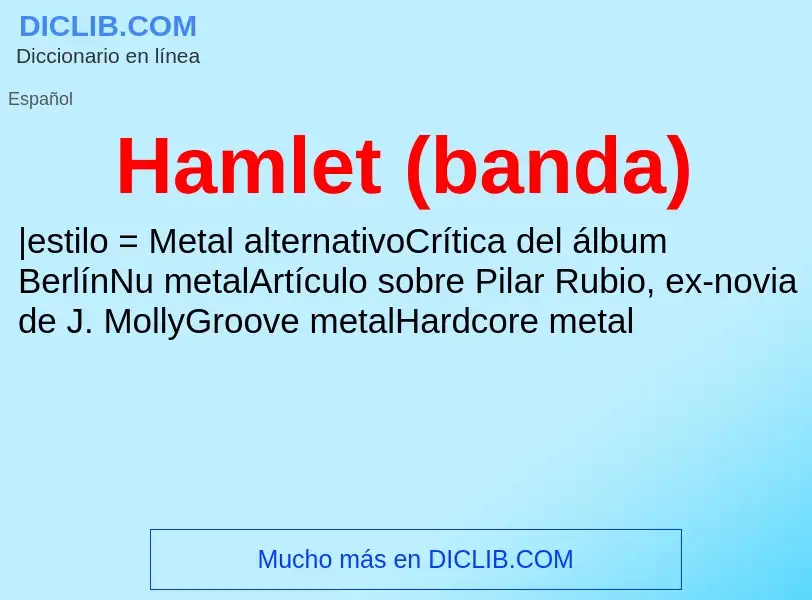 ¿Qué es Hamlet (banda)? - significado y definición