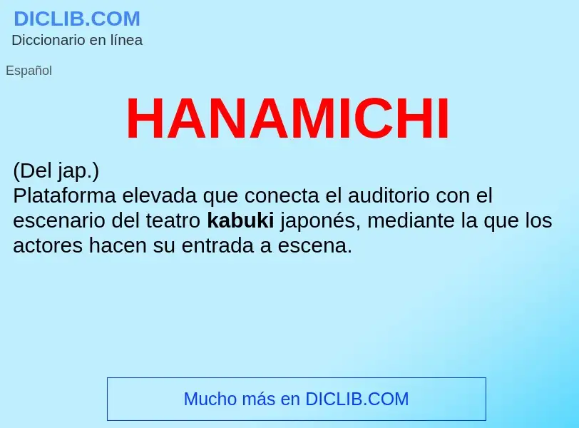 ¿Qué es HANAMICHI? - significado y definición