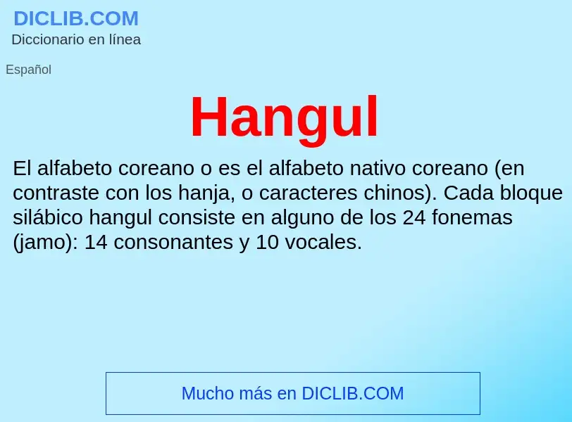 ¿Qué es Hangul? - significado y definición