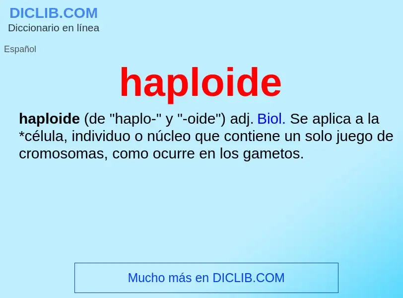 What is haploide - definition