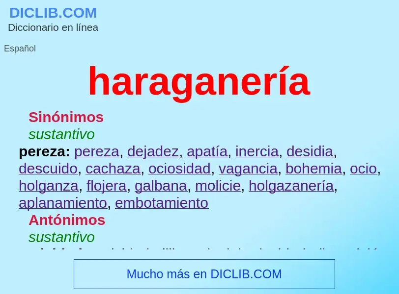 What is haraganería - meaning and definition