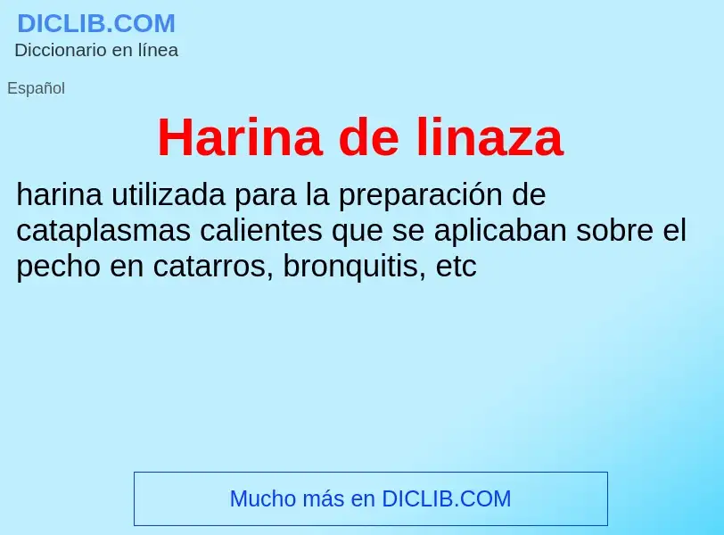 ¿Qué es Harina de linaza? - significado y definición