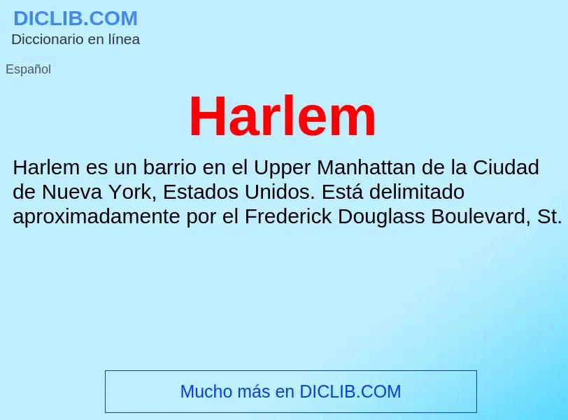 ¿Qué es Harlem? - significado y definición