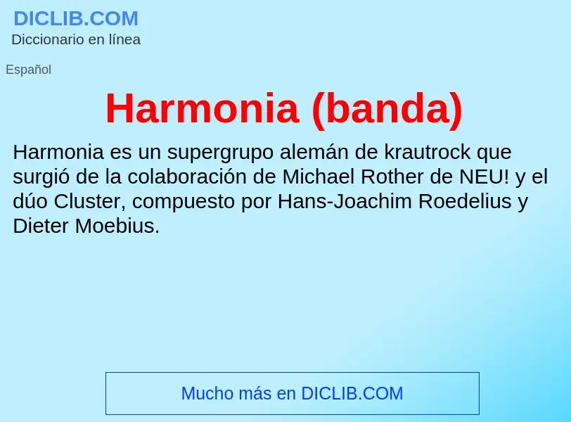 ¿Qué es Harmonia (banda)? - significado y definición