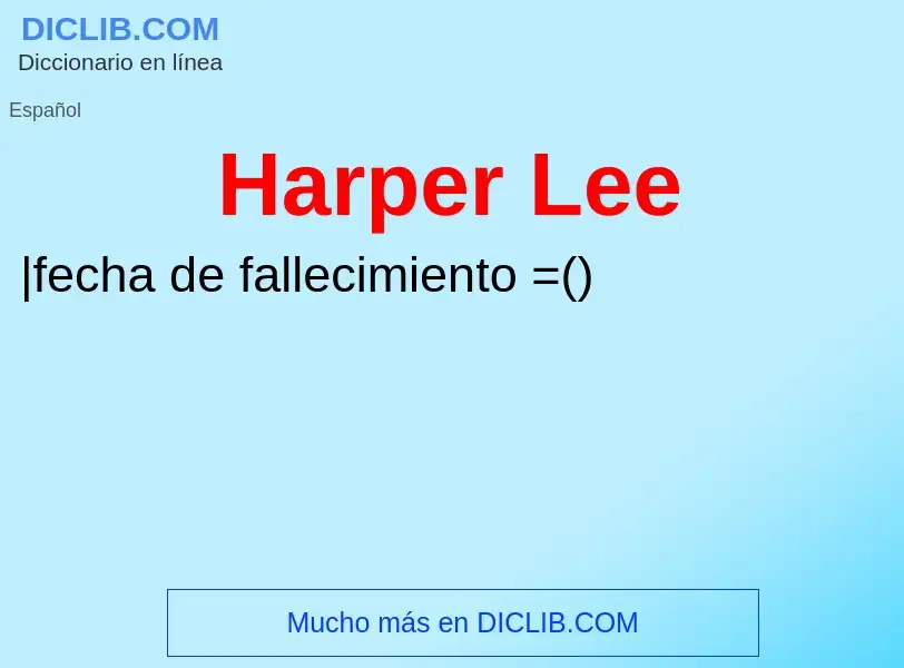 Что такое Harper Lee - определение