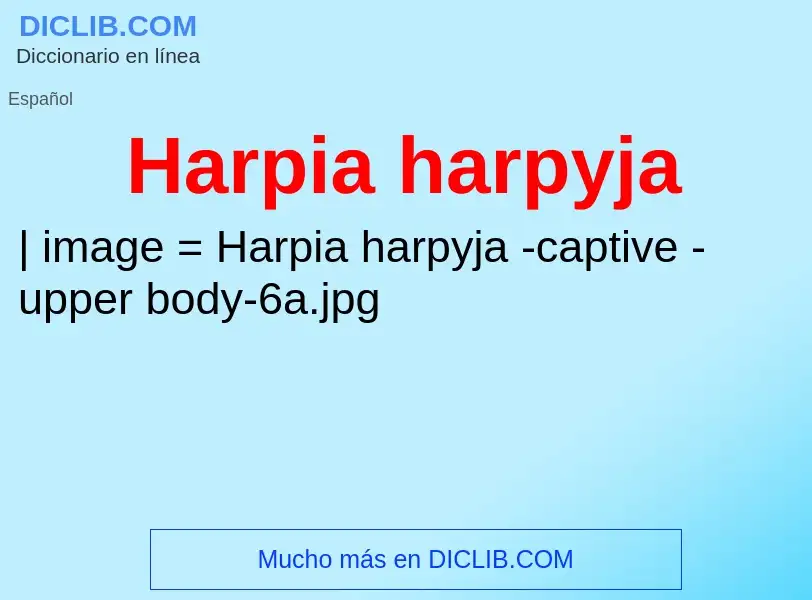 What is Harpia harpyja - definition