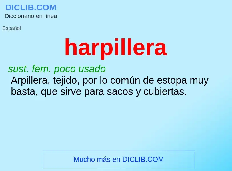 Wat is harpillera - definition