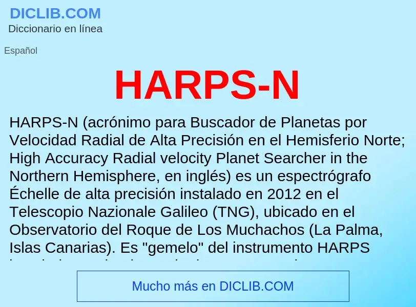 ¿Qué es HARPS-N? - significado y definición