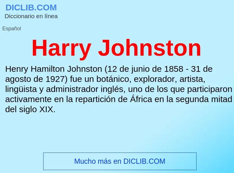 O que é Harry Johnston - definição, significado, conceito