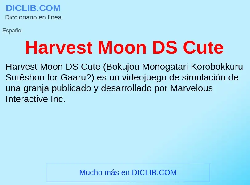 ¿Qué es Harvest Moon DS Cute? - significado y definición