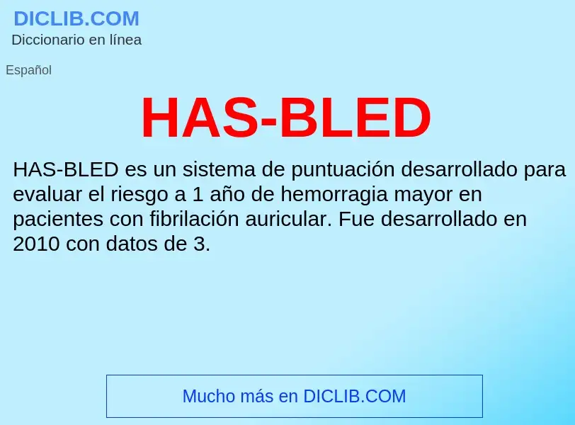 What is HAS-BLED - meaning and definition