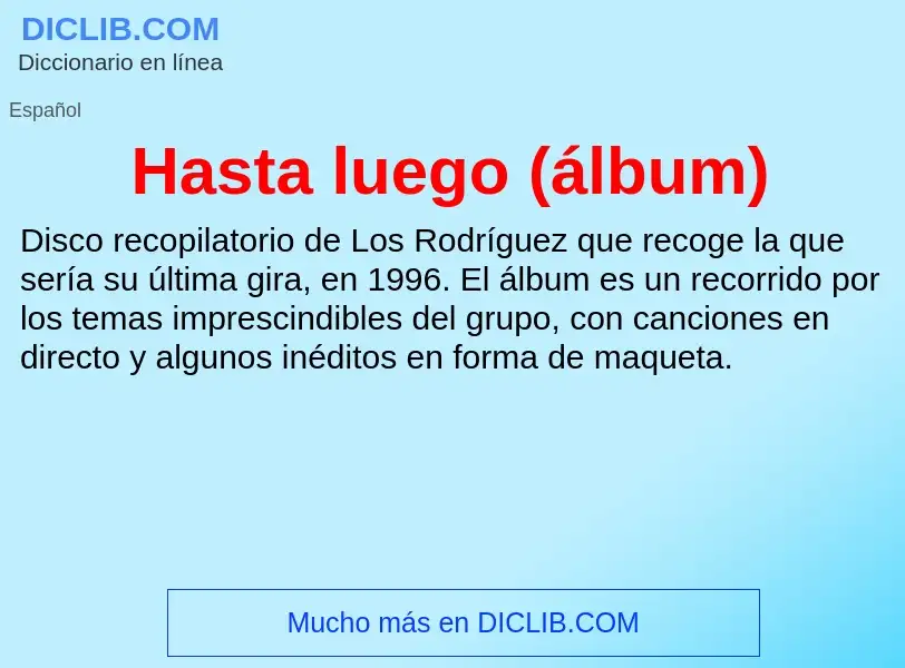 Wat is Hasta luego (álbum) - definition