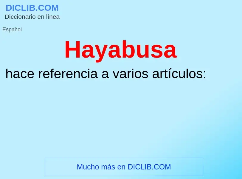 Wat is Hayabusa - definition