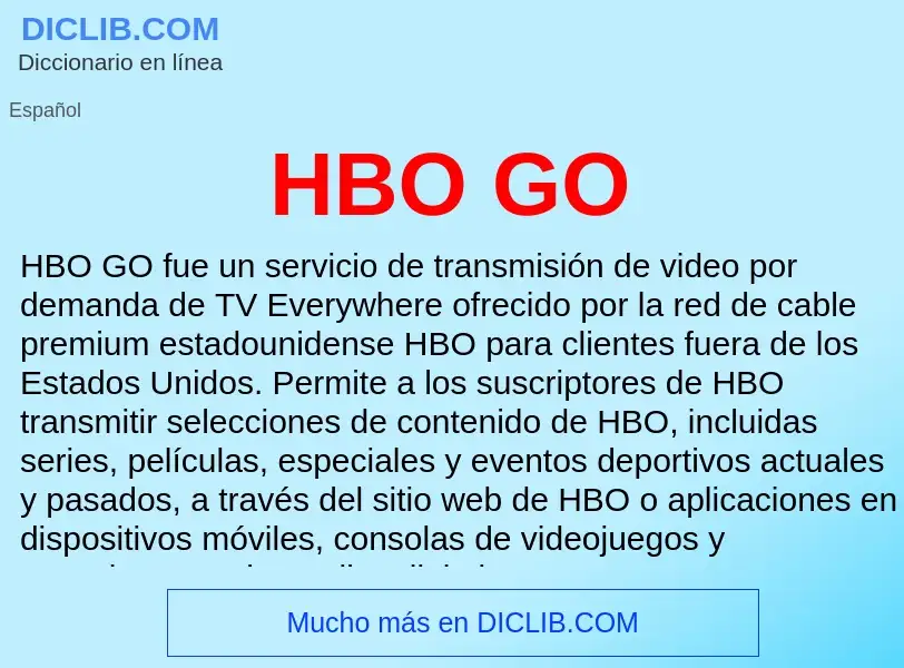 Что такое HBO GO - определение