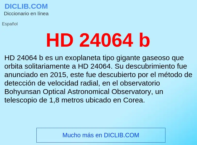 Che cos'è HD 24064 b - definizione