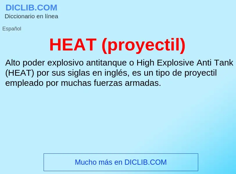 Τι είναι HEAT (proyectil) - ορισμός