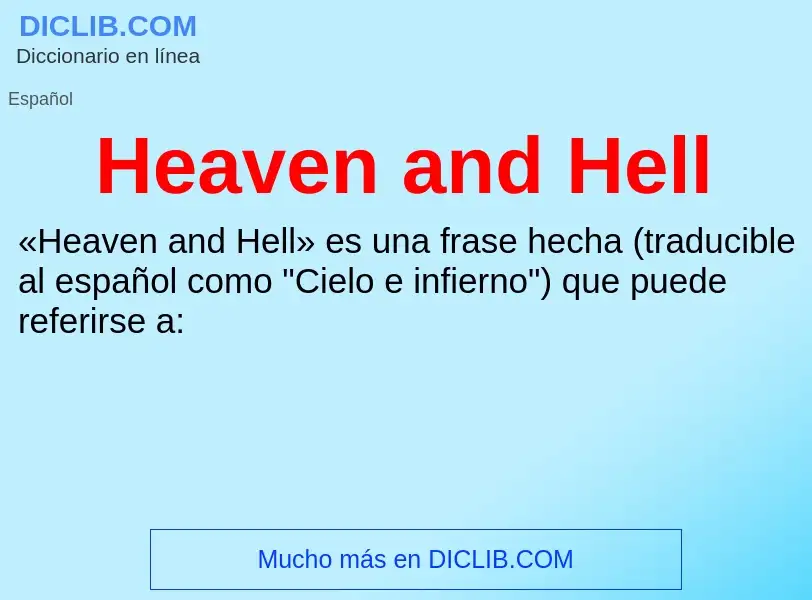 Qu'est-ce que Heaven and Hell - définition