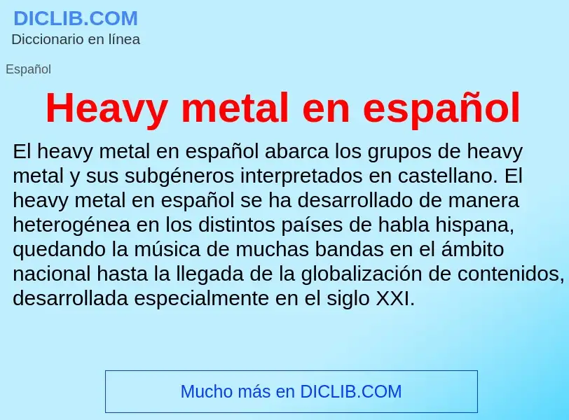 ¿Qué es Heavy metal en español? - significado y definición