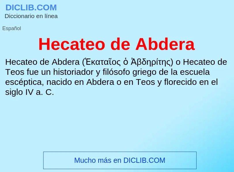 ¿Qué es Hecateo de Abdera? - significado y definición