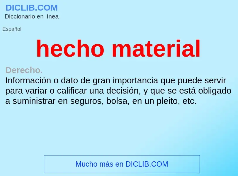 ¿Qué es hecho material? - significado y definición