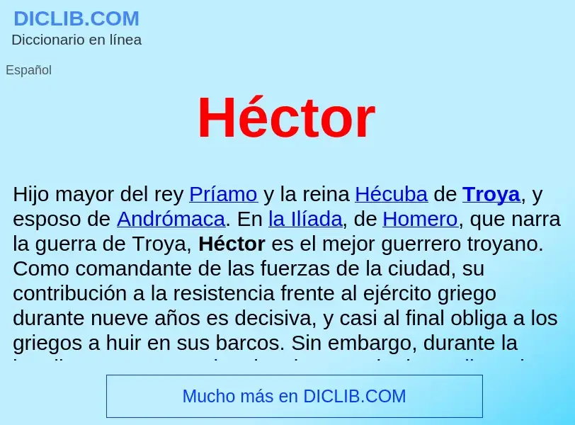 ¿Qué es Héctor ? - significado y definición