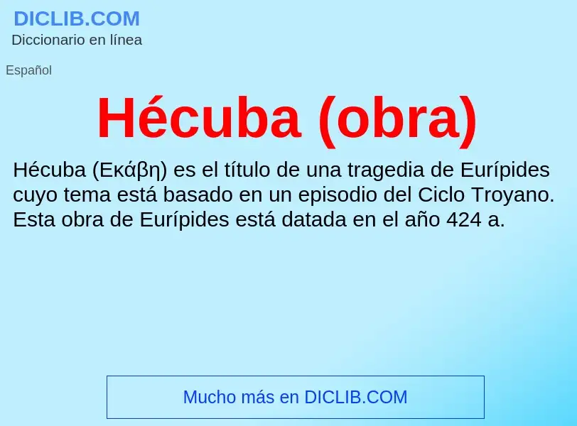 ¿Qué es Hécuba (obra)? - significado y definición