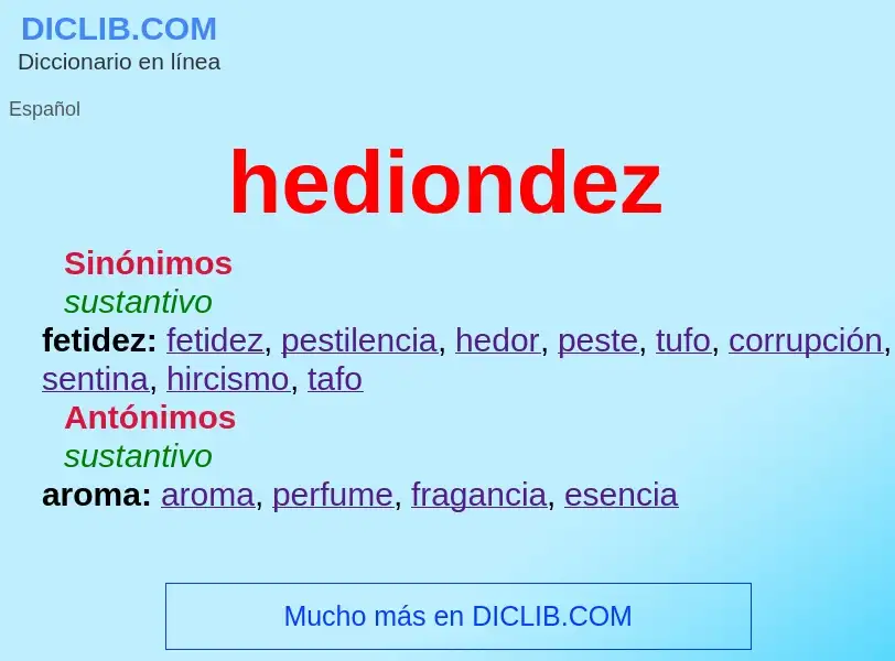 Wat is hediondez - definition