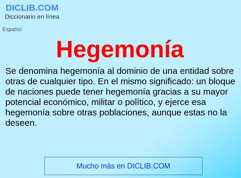 Was ist Hegemonía - Definition