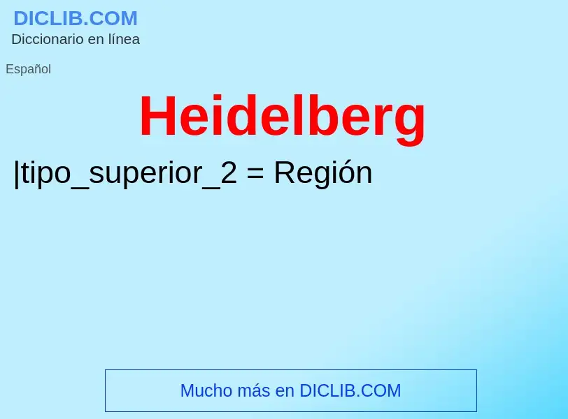 O que é Heidelberg - definição, significado, conceito