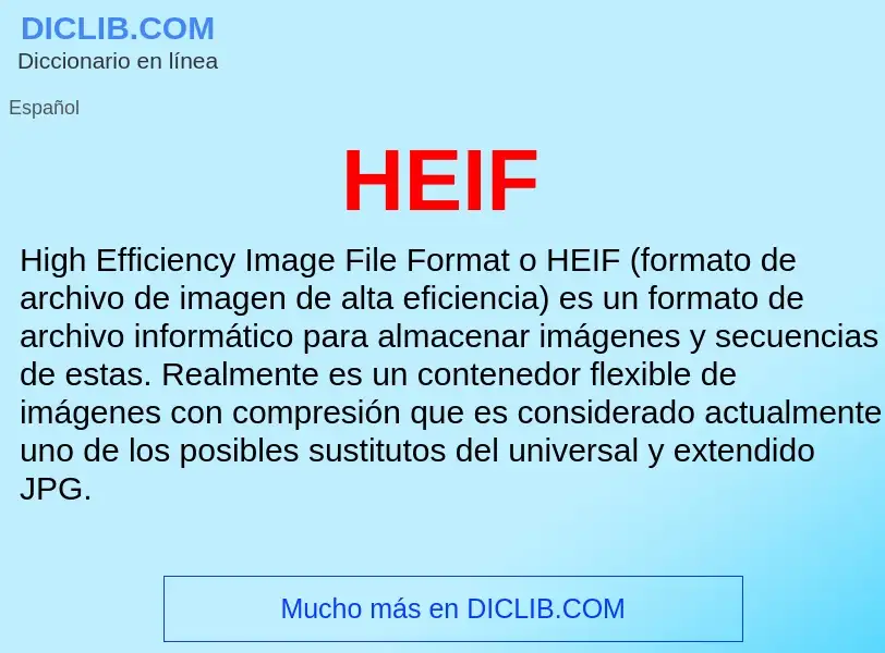 Qu'est-ce que HEIF - définition