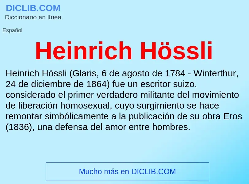 O que é Heinrich Hössli - definição, significado, conceito