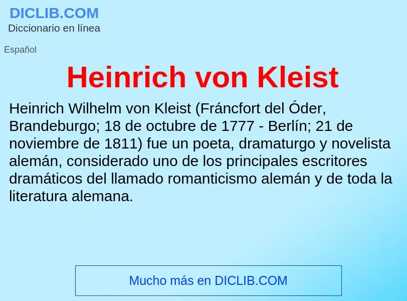 Qu'est-ce que Heinrich von Kleist - définition