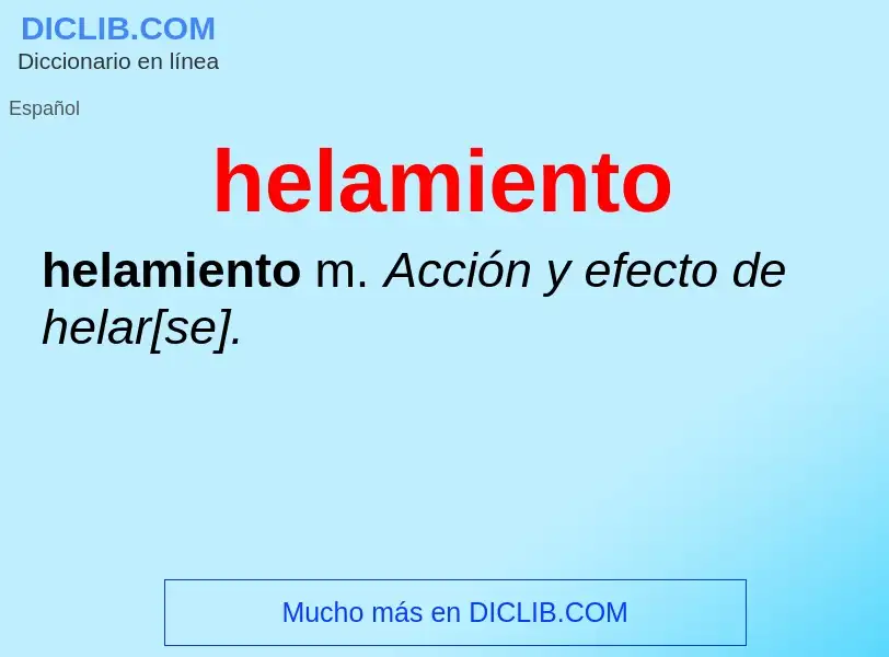 Wat is helamiento - definition