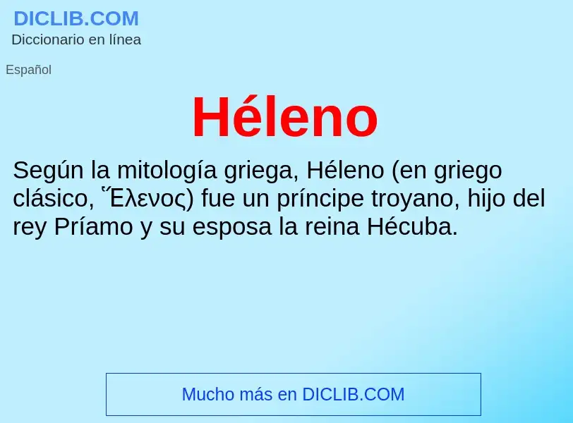 ¿Qué es Héleno? - significado y definición