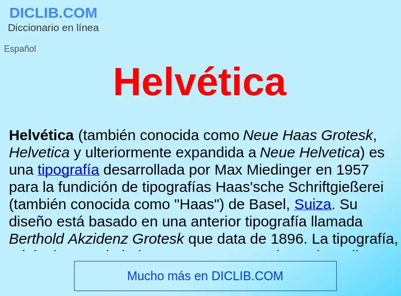 ¿Qué es Helvética ? - significado y definición