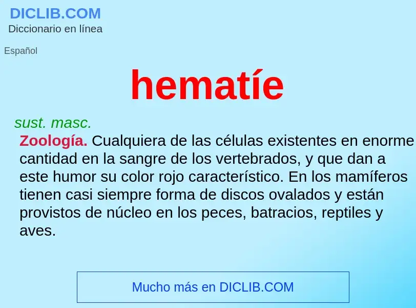 ¿Qué es hematíe? - significado y definición