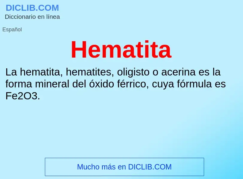 ¿Qué es Hematita? - significado y definición